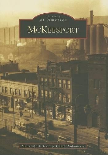 Mckeesport Heritage Center Volunteers Mckeesport (Paperback) Images of AmericaAnother great item from Rarewaves USA | Free delivery!