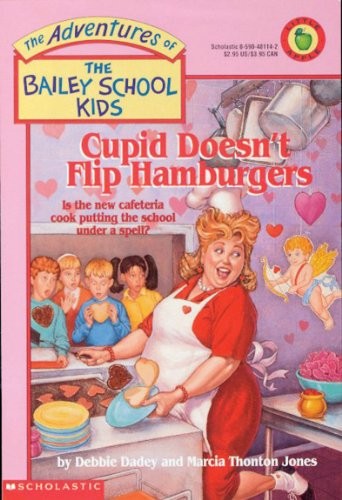 Cupid Doesn't Flip Hamburgers (Advent..., Dadey, Debbie