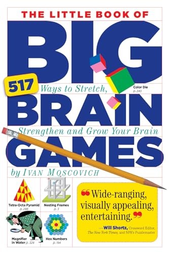The Little Book of Big Brain Games: ..., Ivan Moscovich