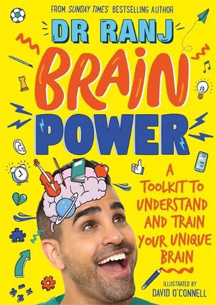 Brain Power: A Toolkit to Understand and Train Your Unique Brain by David O'Conn