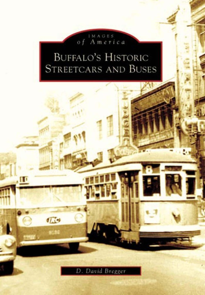 NEW Arcadia Publishing Buffalo's Historic Streetcars and Buses, NY 9780738557502