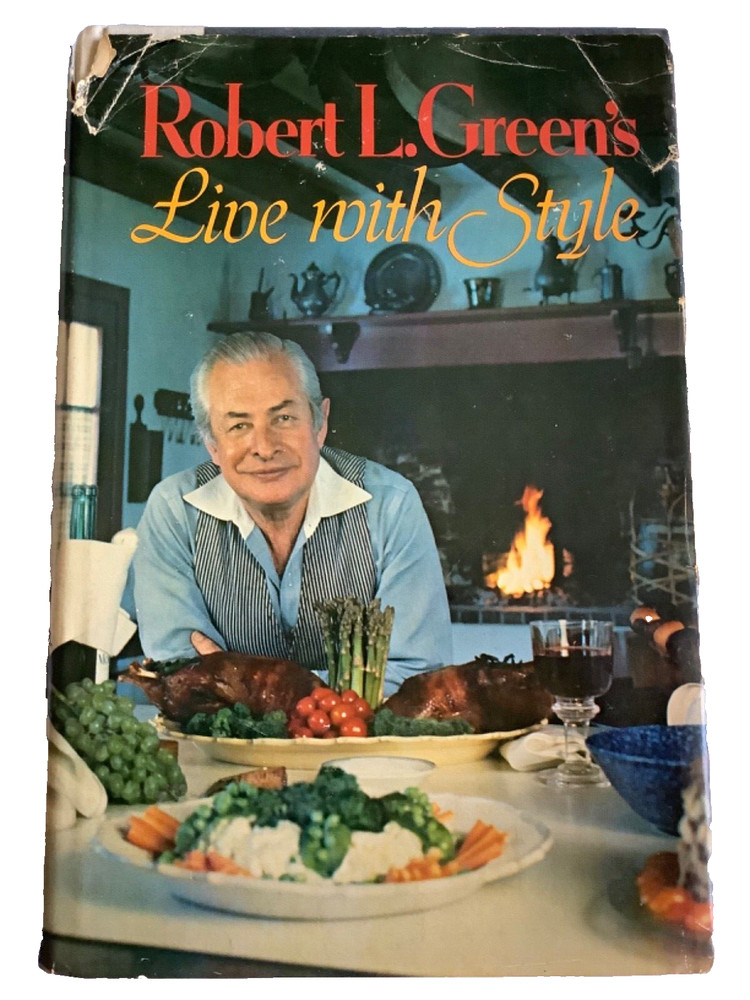 Live with Style by Robert L. Green-HC/DJ-Good-1978-Coward, McCann & Geoghegan