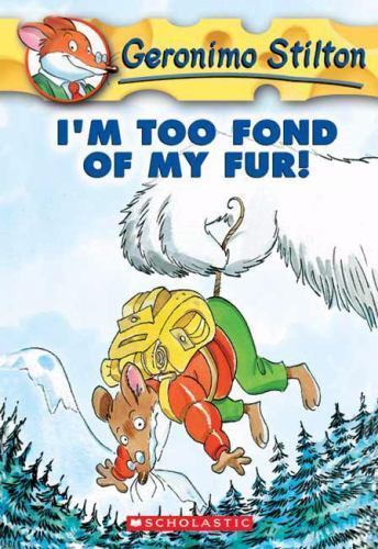 I'm Too Fond of My Fur! (Geronimo Stilton #4), USED-Good, Stilton, Geronimo