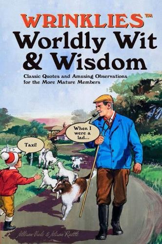 Allison Vale Alison Rattle Wrinklies Worldly Wit & Wisdom (Hardback) WrinkliesAnother great item from Rarewaves USA | Free delivery!