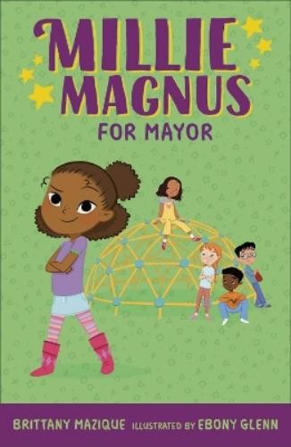 Brittany Mazique Millie Magnus for Mayor (Paperback) Millie Magnus Chapter BooksAnother great item from Rarewaves USA | Free delivery!