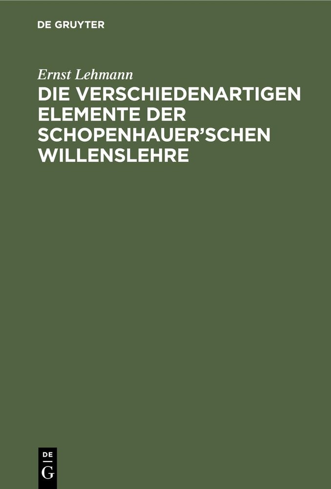 Ernst Lehmann Die Verschiedenartigen Elemente Der Schopenhauer'schen  (Hardback)Another great item from Rarewaves USA | Free delivery!
