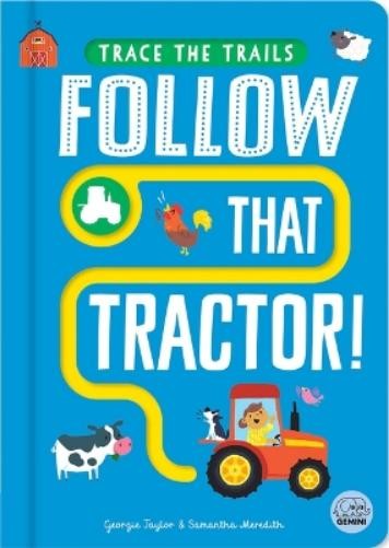Georgie Taylor Follow That Tractor! (Board Book) Trace the TrailsAnother great item from Rarewaves USA | Free delivery!