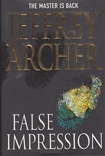 False Impression by Archer, Jeffrey Hardback Book The Fast Free ShippingFREE US DELIVERY | ISBN: 1405032553 | Quality Books