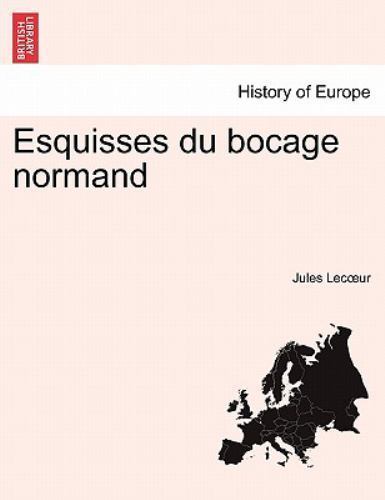 Esquisses du bocage normand, Like New Used, Free shipping in the US