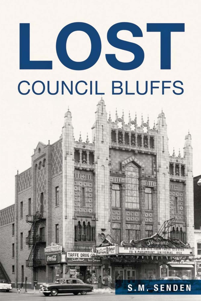 NEW The History Press Lost Council Bluffs, IA 9781467137478 Lost Trade Paperback
