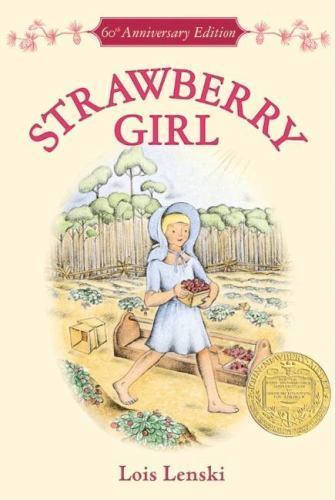 Strawberry Girl 60th Anniversary Edition: A Newbery Award Winner (Trophy Newbery