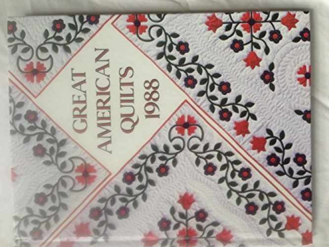 Great American Quilts, 1988 - Hardcover, by O'Brien Sandra L. - Very Good