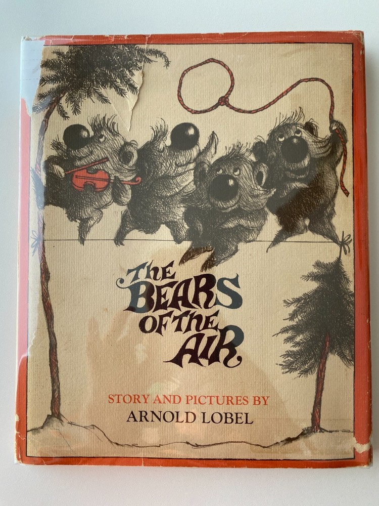 BEARS OF AIR~Arnold Lobel~1965 HCDJ~Acrobats~