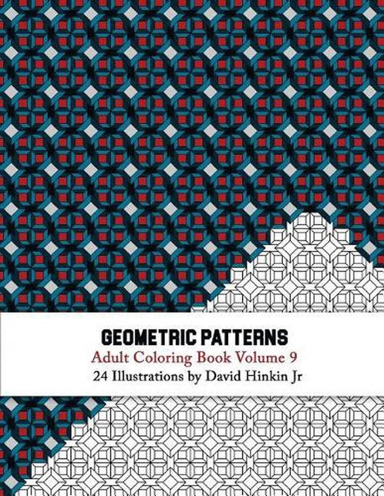 Geometric Patterns - Adult Coloring Book Vol. 9 by David Hinkin, Jr (English) Pa