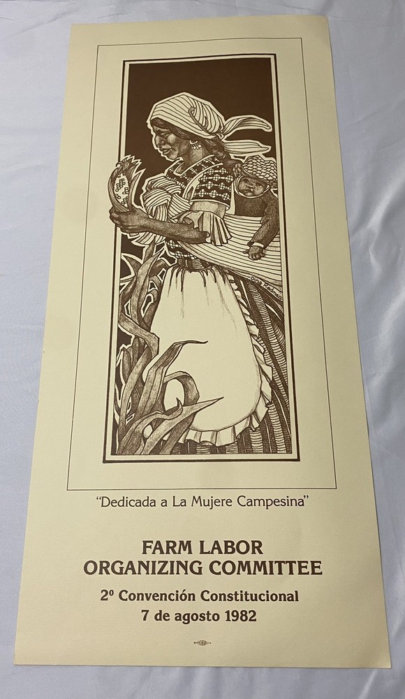 Vintage Farm Labor Organization Committee 1982 Poster 22”x11” Dina Redman