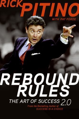 Rebound Rules: The Art of Success 2.0 - 9780061626630, hardcover, Rick Pitino