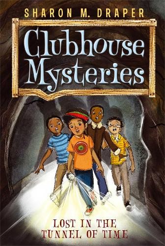 Sharon M. Draper Lost in the Tunnel of Time (Paperback) Clubhouse MysteriesAnother great item from Rarewaves USA | Free delivery!
