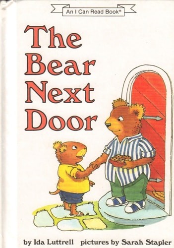 The Bear Next Door (An I Can Read Book) by Luttrell, Ida, Good Book