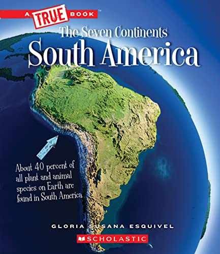 South America (A True Book: - Hardcover, by Esquivel Gloria Susana - Very Good
