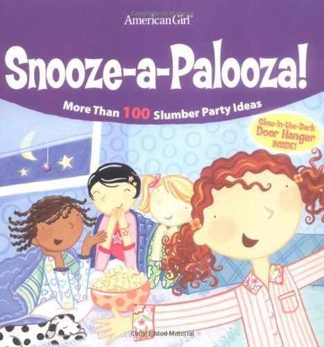 Snooze-A-Palooza! (American Girl Library) - Paperback, by Hunt Sara - Very Good