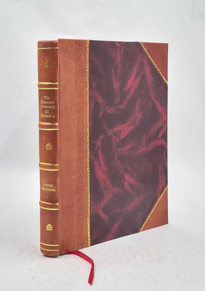 Illustrated Gardening Dictionary Practical Scientific Leather Bound