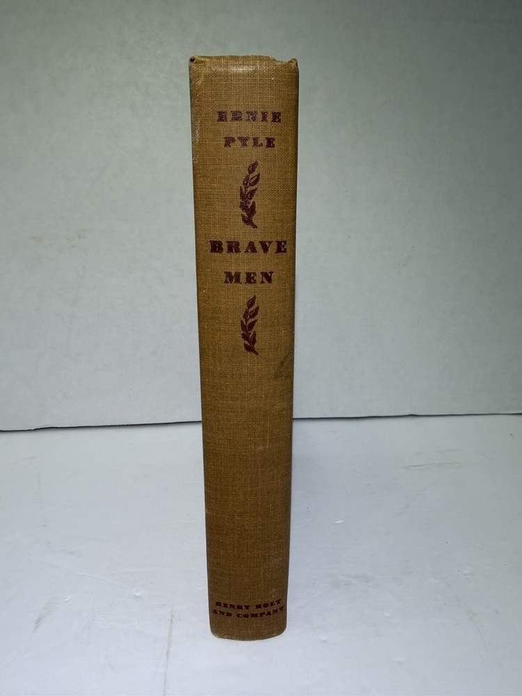 Brave Men by Ernie Pyle / 1944 Hardcover / WWII