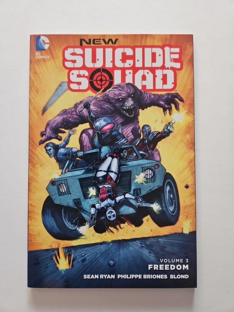 New Suicide Squad Vol 3: Freedom TPB Graphic Novel (DC 2016) Ryan & Briones
