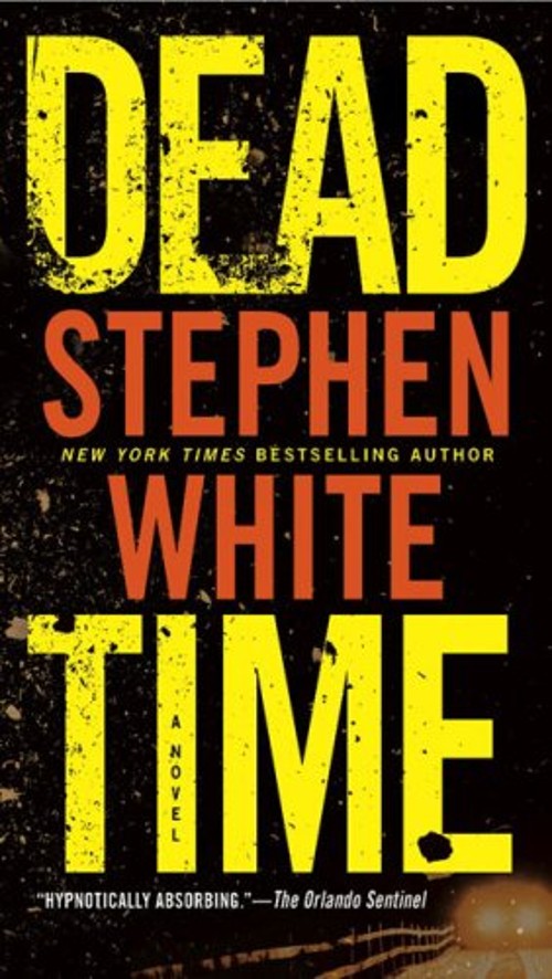 Dead Time Paperback Stephen WhiteFree US Delivery | ISBN:0451223772