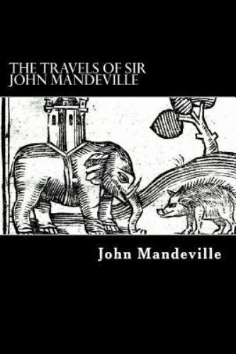 Travels of Sir John Mandeville, Paperback by Mandeville, John; Struik, Alex, ...