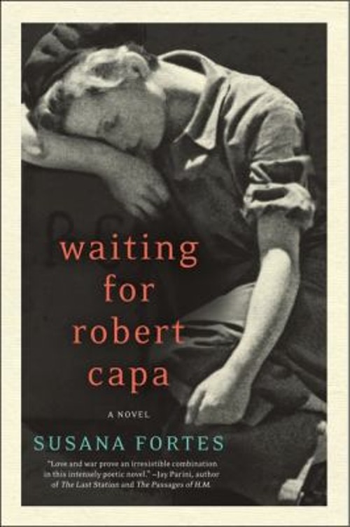Waiting for Robert Capa : A Novel Paperback Adriana V., Fortes, SFree US Delivery | ISBN:0062000381
