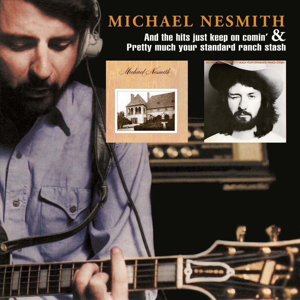 Michael Nesmith And The Hits Just Keep On Comin' New Cd