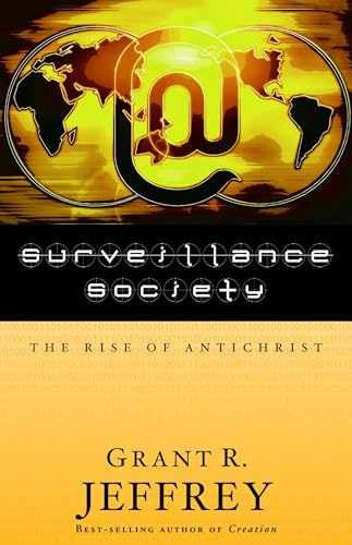 Surveillance Society: The Rise of - Paperback, by Jeffrey Grant R. - Acceptable