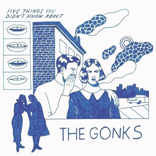 The Gonks Five Things You Didn't Know About The Gonks New Cd