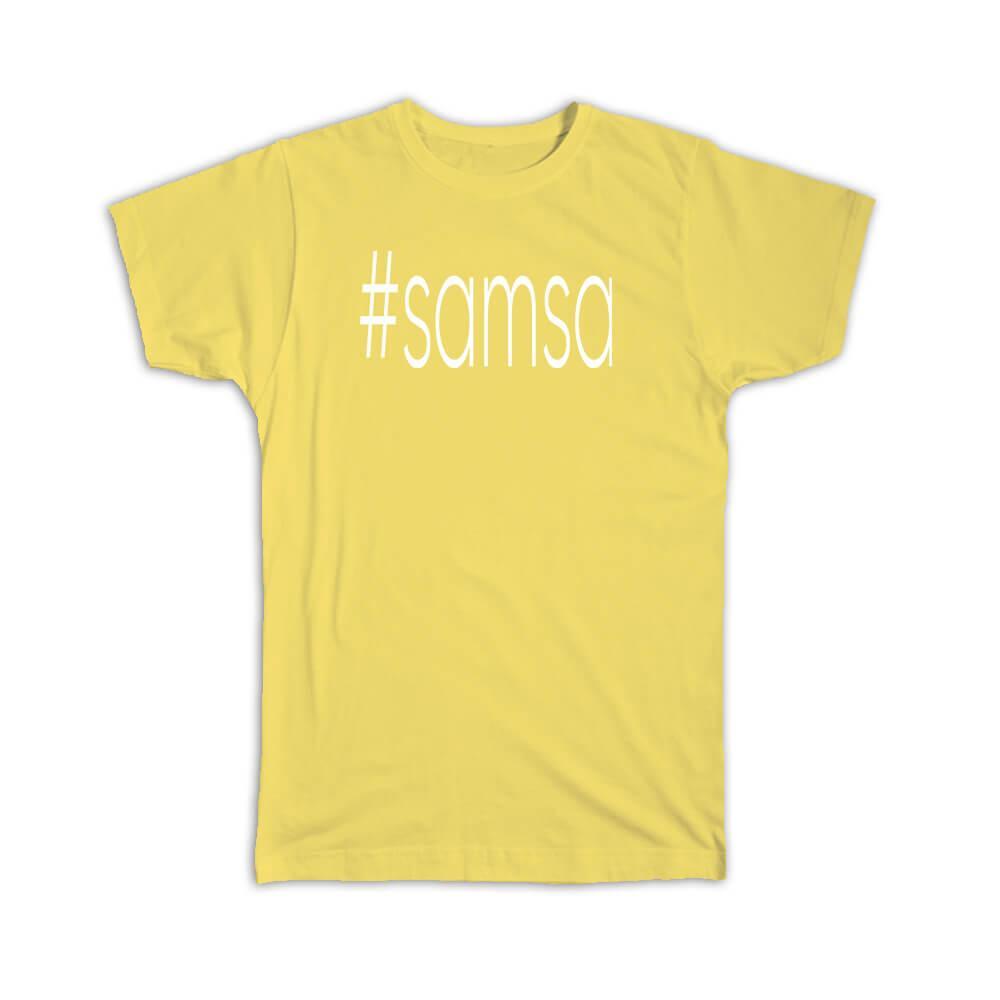 Gift T-Shirt : Hashtag Samsa Hash Tag Social Media