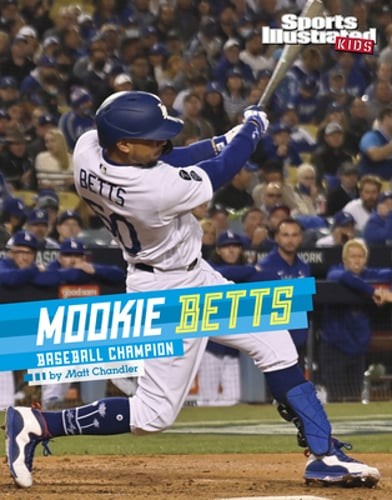 Mookie Betts: Baseball Champion by Matt Chandler: Used