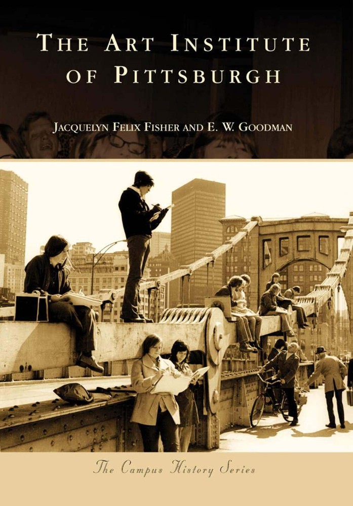 The Art Institute of Pittsburgh PA Campus History Book by Arcadia Publishing 9780738565545