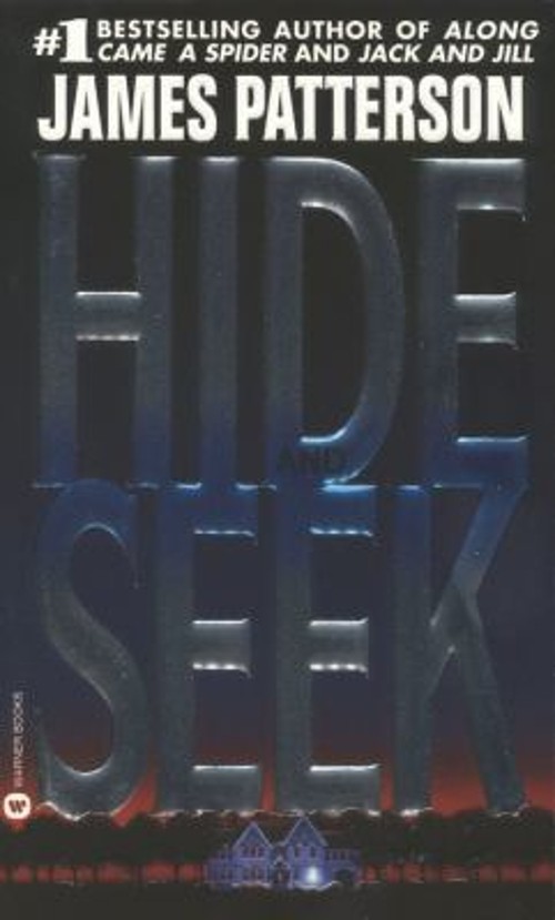 Hide and Seek Mass Market Paperbound James PattersonFree US Delivery | ISBN:0446603716