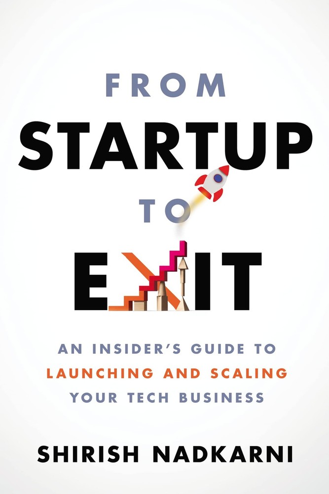 From Startup to Exit: An Insider's Guide to Launching and Scaling Your Tech Bus,