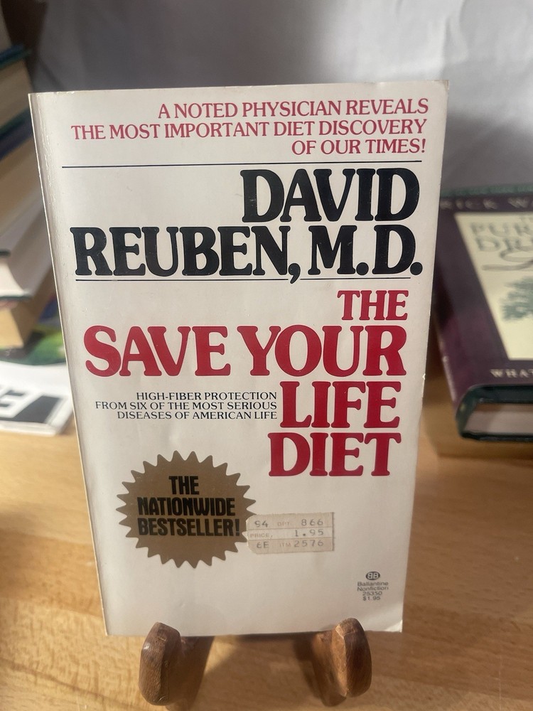 THE SAVE YOUR LIFE DIET BY DR DAVID RUEBEN PAPERBACK BOOK Pre Owned