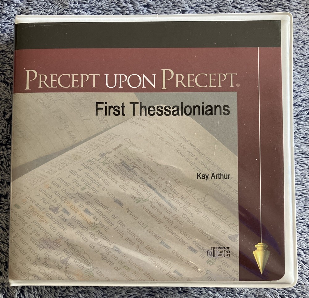Precept Upon Precept Kay Arthur - First Thessalonians-11 CD’s
