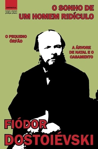 Fiódor Dostoiévski O Sonho de um Homem Ridículo (Paperback) Grandes AutoresAnother great item from Rarewaves USA | Free delivery!