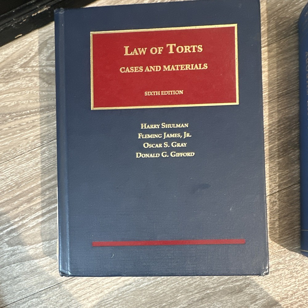 Law Of Torts Cases And Materials (6th Edition) ISBN: 978-1-60930-267-2