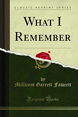 What I Remember (Classic Reprint) by Millicent Garrett Fawc Paperback / softbackFREE US DELIVERY | ISBN: 1334953422 | Quality Books
