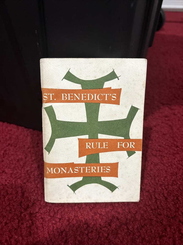 St. Benedict’s Rule For Monasteries