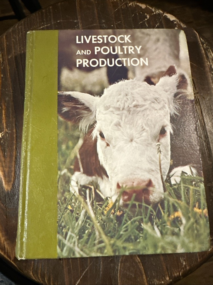 Livestock and Poultry Production, Fourth Edition; Textbook; 1975