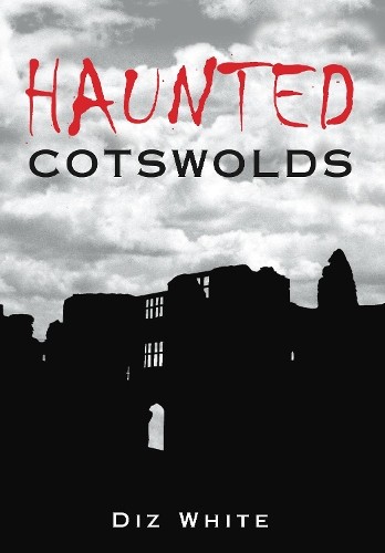 Haunted Cotswolds by White, Diz Paperback Book The Fast Free ShippingFREE US DELIVERY | ISBN: 0752454269 | Quality Books