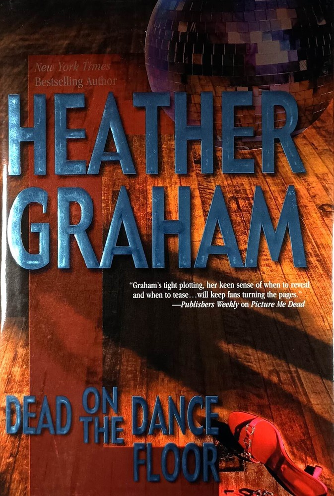 Dead on the Dance Floor Heather Graham 2004 Hardcover Romantic Suspense Novel