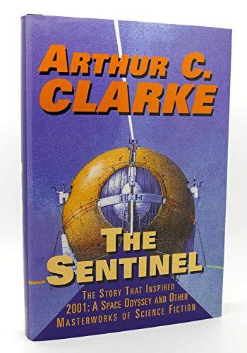 The Sentinel, Clarke, Arthur C.