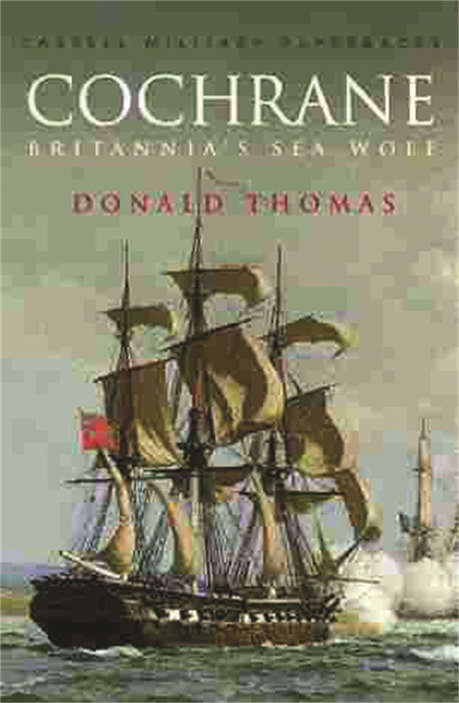 Cochrane: Britannia's Sea Wolf - paperback Thomas, Donald