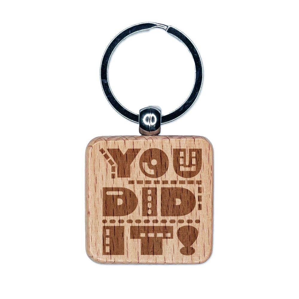 Custom Engraved Congratulations Wood Keychain - You Did It Charm  